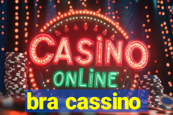 bra cassino